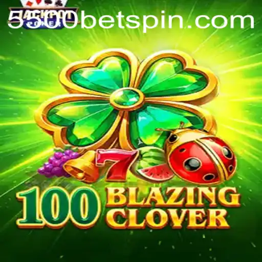 Experience the Thrill of 100BlazingClover: A Dive into the Exciting World of Online Gaming