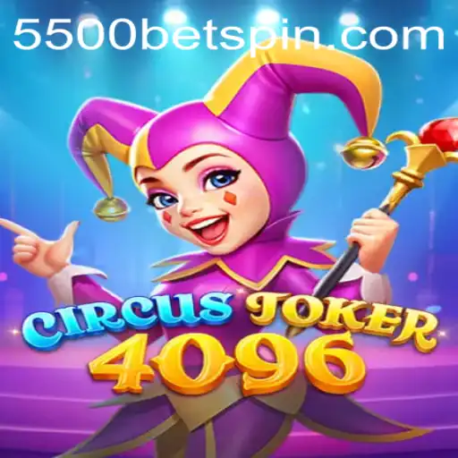 Explore the Exciting World of CircusJoker4096: A Comprehensive Guide
