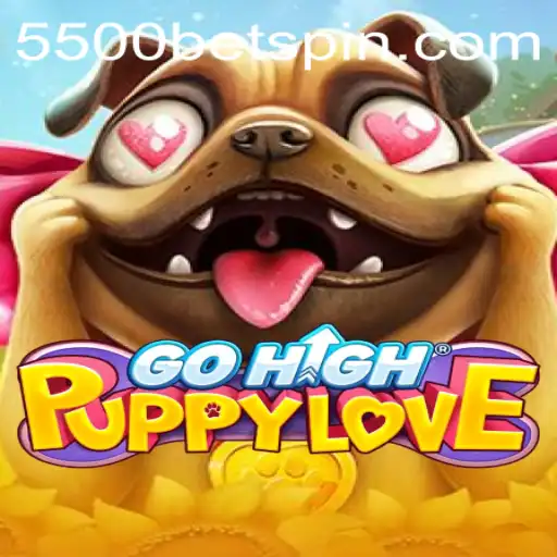 GoHighPuppyLove: An Enthralling New Gaming Experience with 5500BET