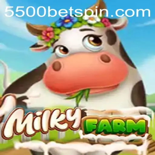 Unveiling the Mysteries of MilkyFarm with 5500BET
