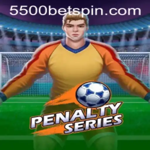 PenaltySeries: The Emerging Phenomenon in Gaming with 5500BET